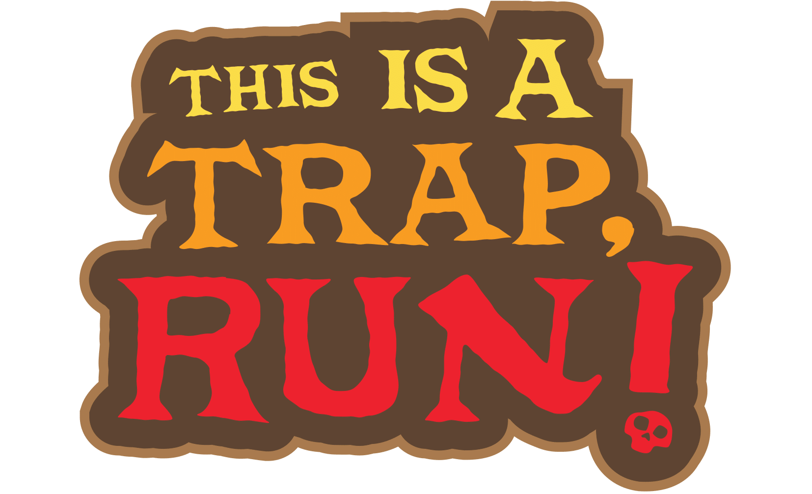 This is a Trap, Run! Logo
